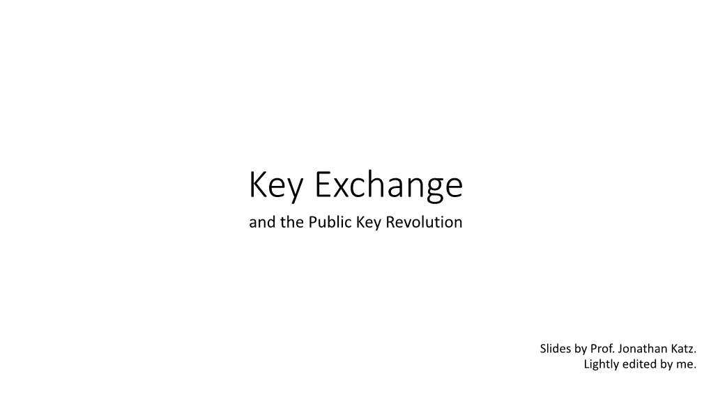 Key Exchange and the Public Key Revolution