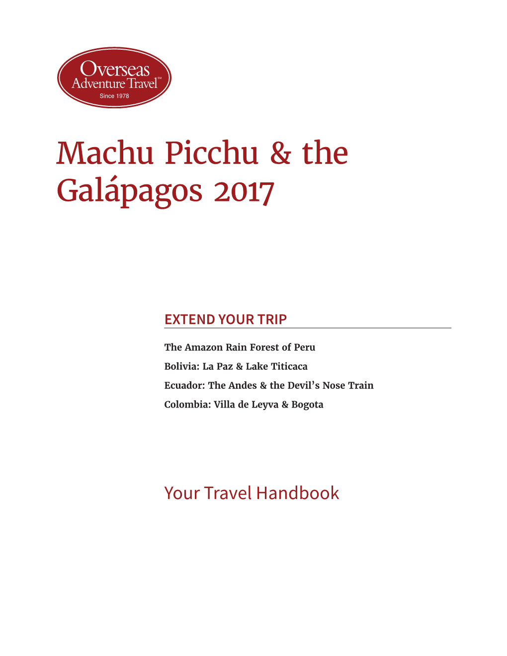 Machu Picchu & the Galápagos 2017