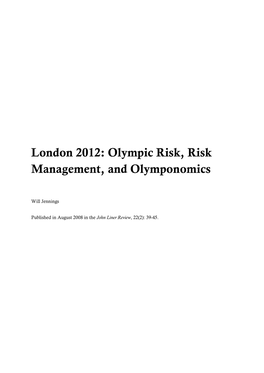 London 2012: Olympic Risk, Risk Management, and Olymponomics