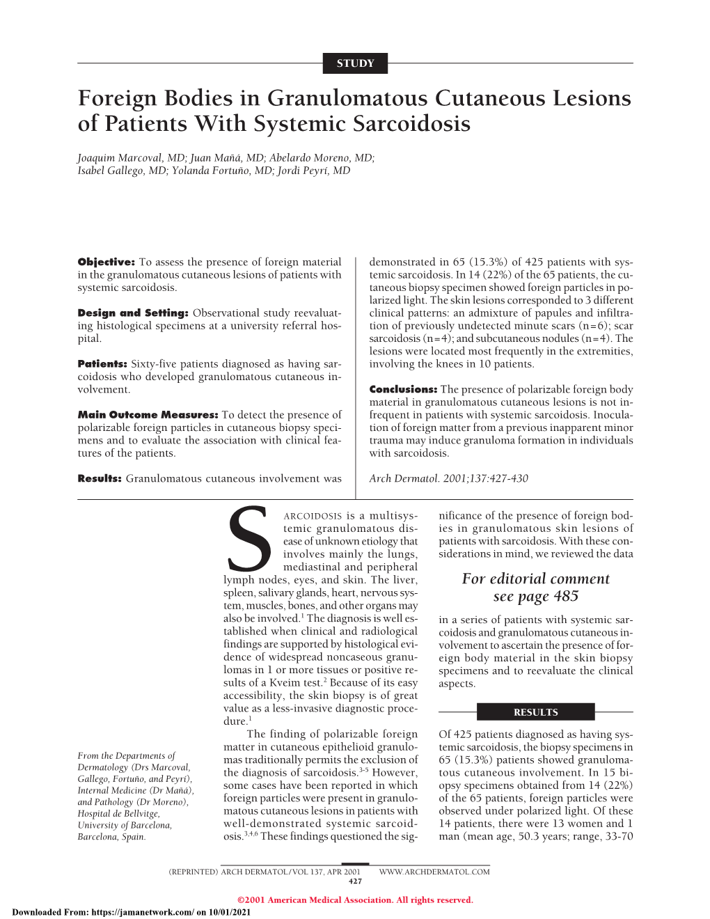 Foreign Bodies in Granulomatous Cutaneous Lesions of Patients with Systemic Sarcoidosis