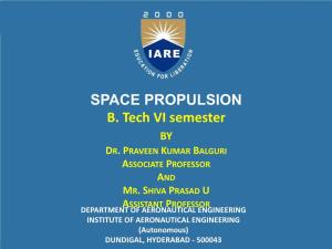 SPACE PROPULSION B. Tech VI Semester by DR