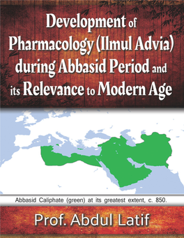 Abbasid Dynasty: Islamic Abbasid Caliphate 750–1258 AD the Golden Age of Islamic Civilization