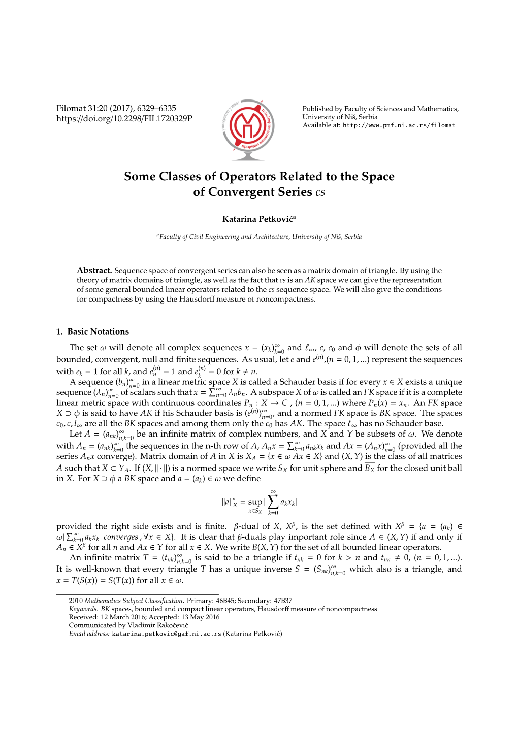 Some Classes of Operators Related to the Space of Convergent Series Cs