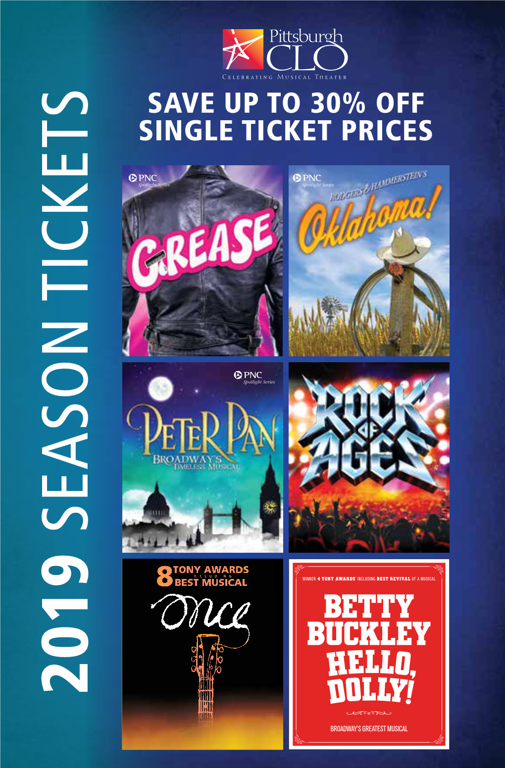 2019 Season Tickets Single Ticket Prices Single Ticket Save up to 30%Off 8 Tony Awards Best Musical Including