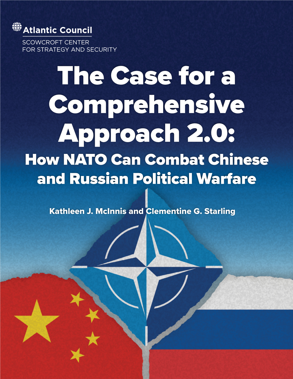 The Case for a Comprehensive Approach 2.0: How NATO Can Combat Chinese and Russian Political Warfare