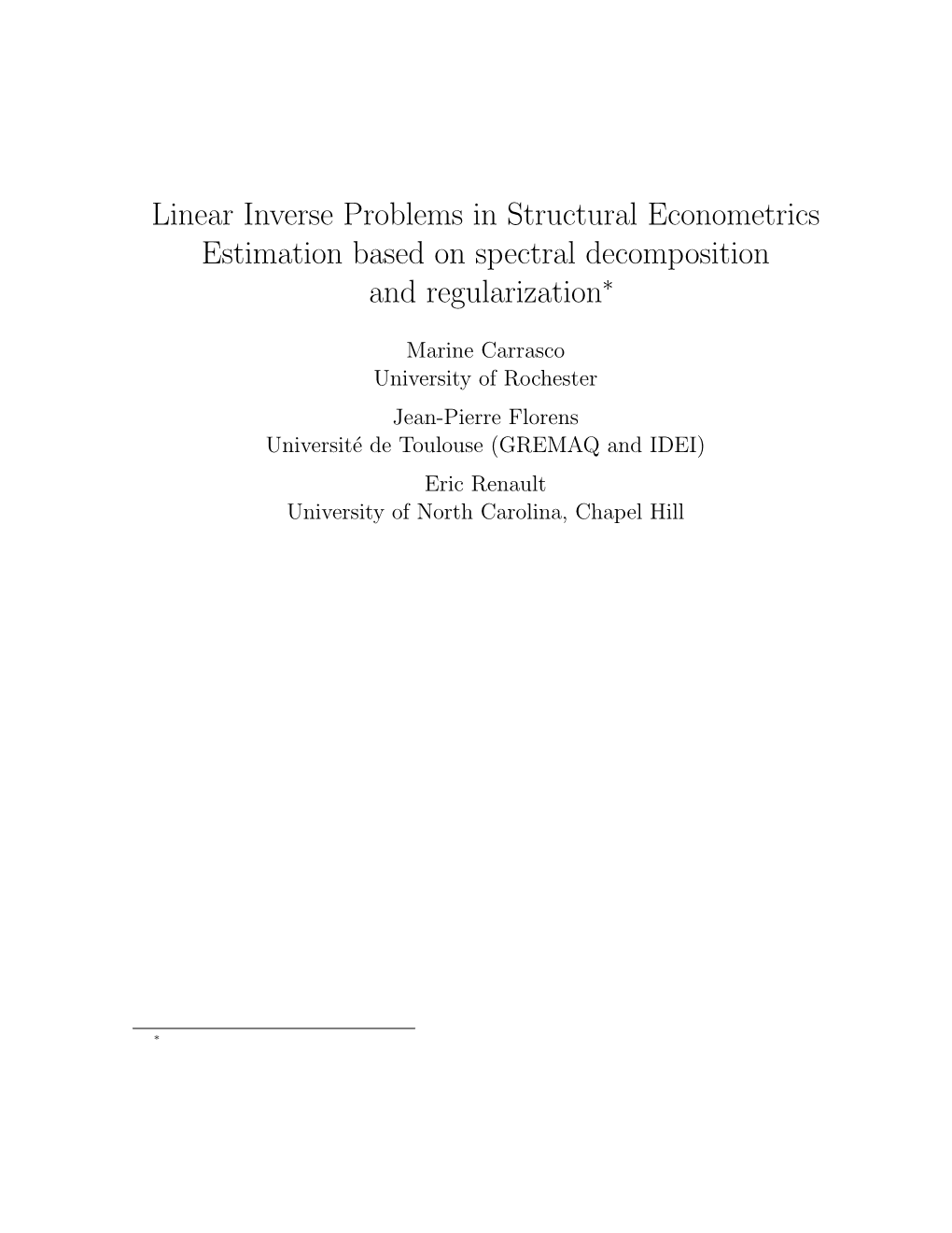 Linear Inverse Problems in Structural Econometrics Estimation Based on Spectral Decomposition and Regularization∗