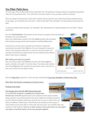 The Fiber Palm Story. 35 Years Ago, Fiber Roofing Made Its First Cape Reed Tile