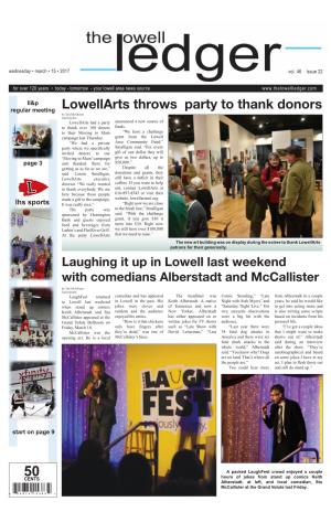 Lowellarts Throws Party to Thank Donors by Tim Mcallister Lead Reporter Lowellarts Had a Party Announced a New Source of to Thank Over 100 Donors Funds