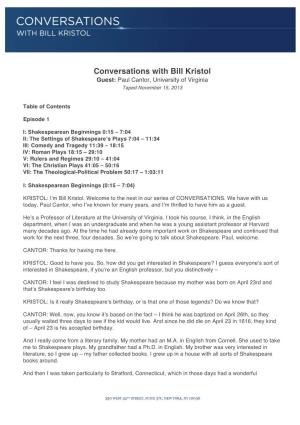 Conversations with Bill Kristol Guest: Paul Cantor, University of Virginia Taped November 15, 2013