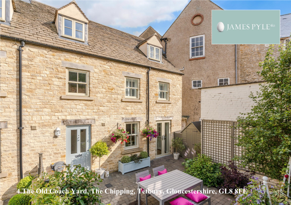 4 the Old Coach Yard, the Chipping, Tetbury, Gloucestershire, GL8