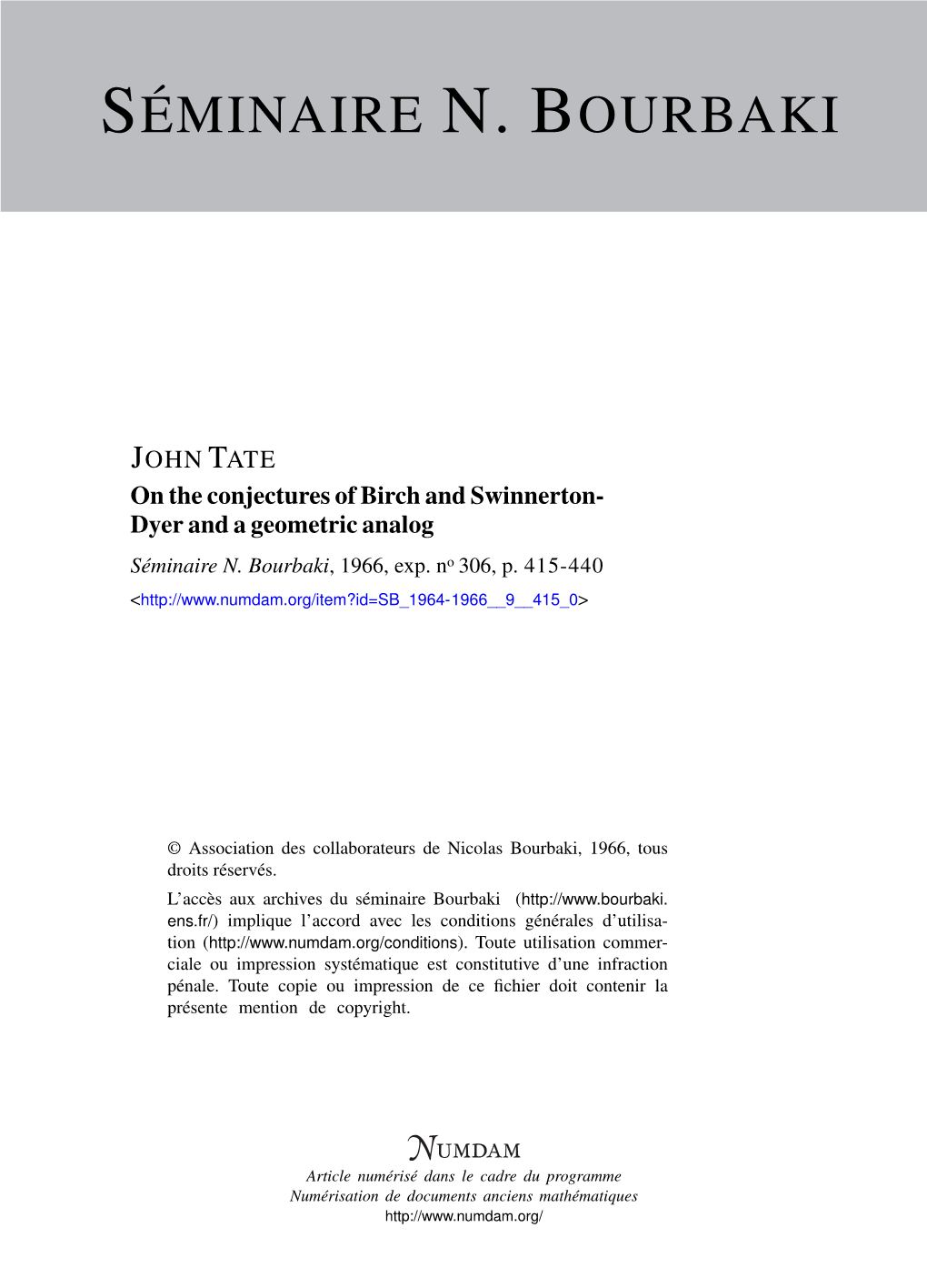 On the Conjectures of Birch and Swinnerton-Dyer and a Geometric Analog