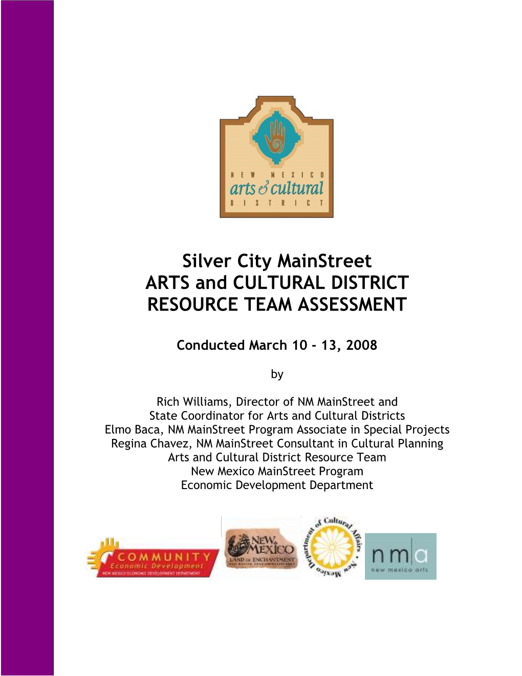 Silver City Mainstreet ARTS and CULTURAL DISTRICT RESOURCE TEAM ASSESSMENT
