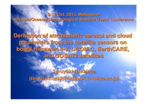 Derivation of Atmospheric Aerosol and Cloud Parameters from the Satellite Sensors on Board Himawari 8-9, GCOM-C, Earthcare, and GOSAT2 Satellites