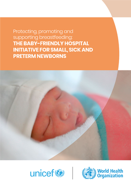 The Baby-Friendly Hospital Initiative for Small, Sick and Preterm Newborns