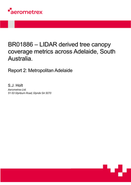 BR01886 – LIDAR Derived Tree Canopy Coverage Metrics Across Adelaide, South Australia