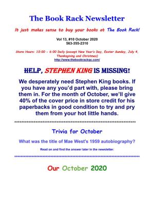 Help, Stephen King Is Missing! We Desperately Need Stephen King Books