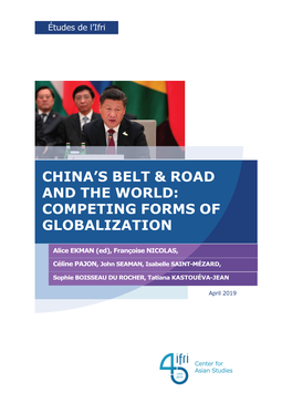 China's Belt & Road and the World: Competing Forms of Globalization