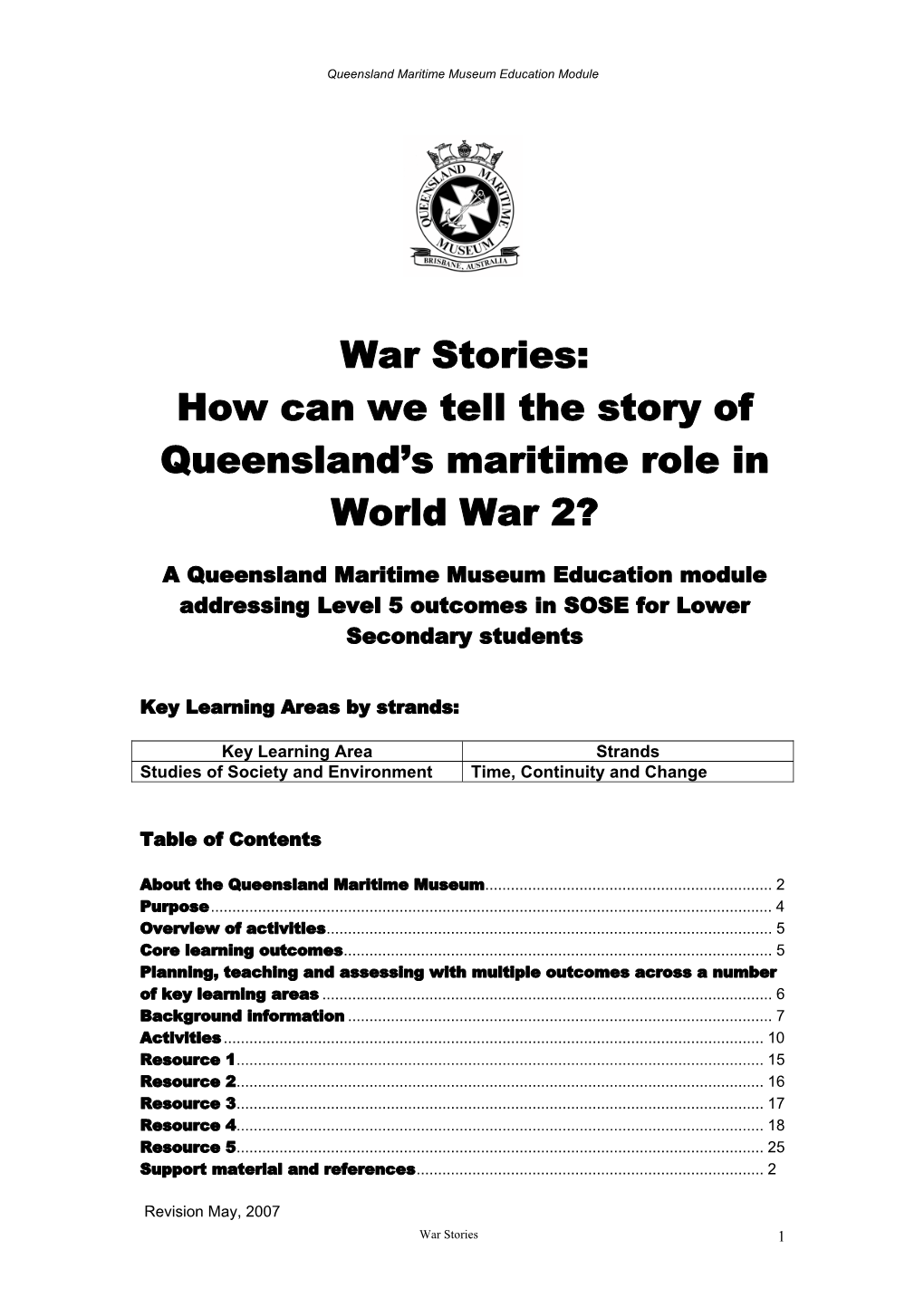 War Stories: How Can We Tell the Story of Queensland’S Maritime Role in World War 2?