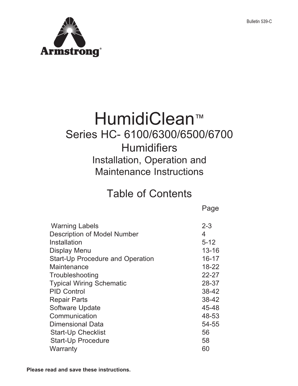 Humidiclean™ Series HC- 6100/6300/6500/6700 Humidifiers Installation, Operation and Maintenance Instructions