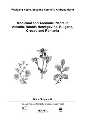 Medicinal and Aromatic Plants in Albania, Bosnia-Herzegovina, Bulgaria, Croatia and Romania