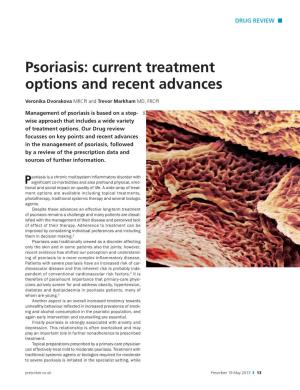 Psoriasis: Current Treatment Options and Recent Advances