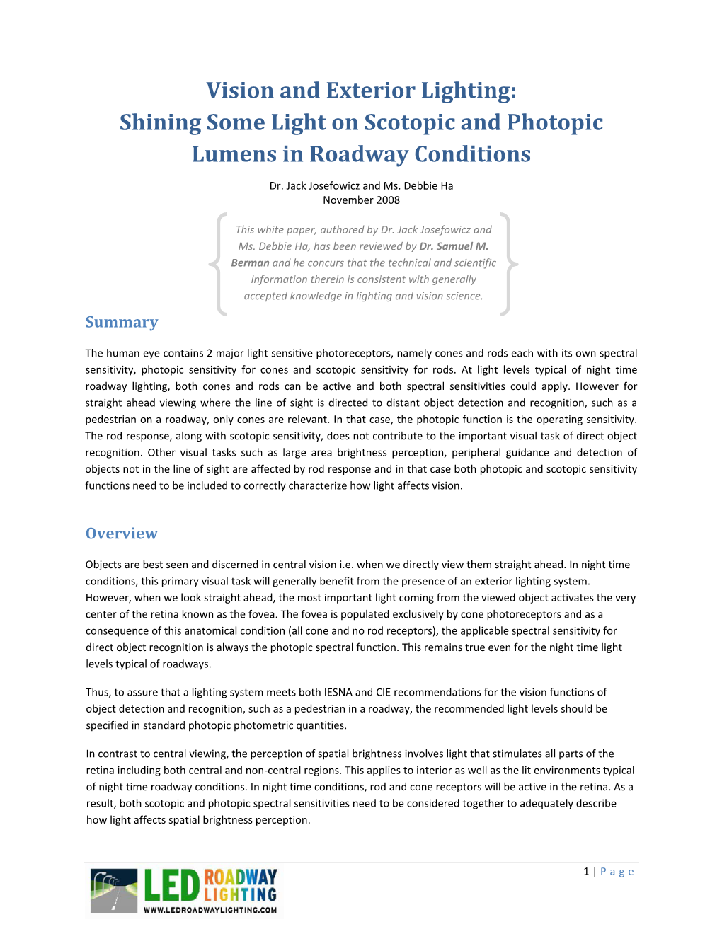 Vision and Exterior Lighting: Shining Some Light on Scotopic and Photopic Lumens in Roadway Conditions