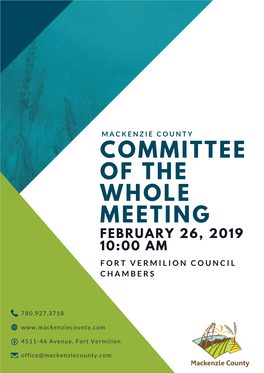 Committee of the Whole Meeting February 26, 2019 10:00 Am Fort Vermilion Council Chambers