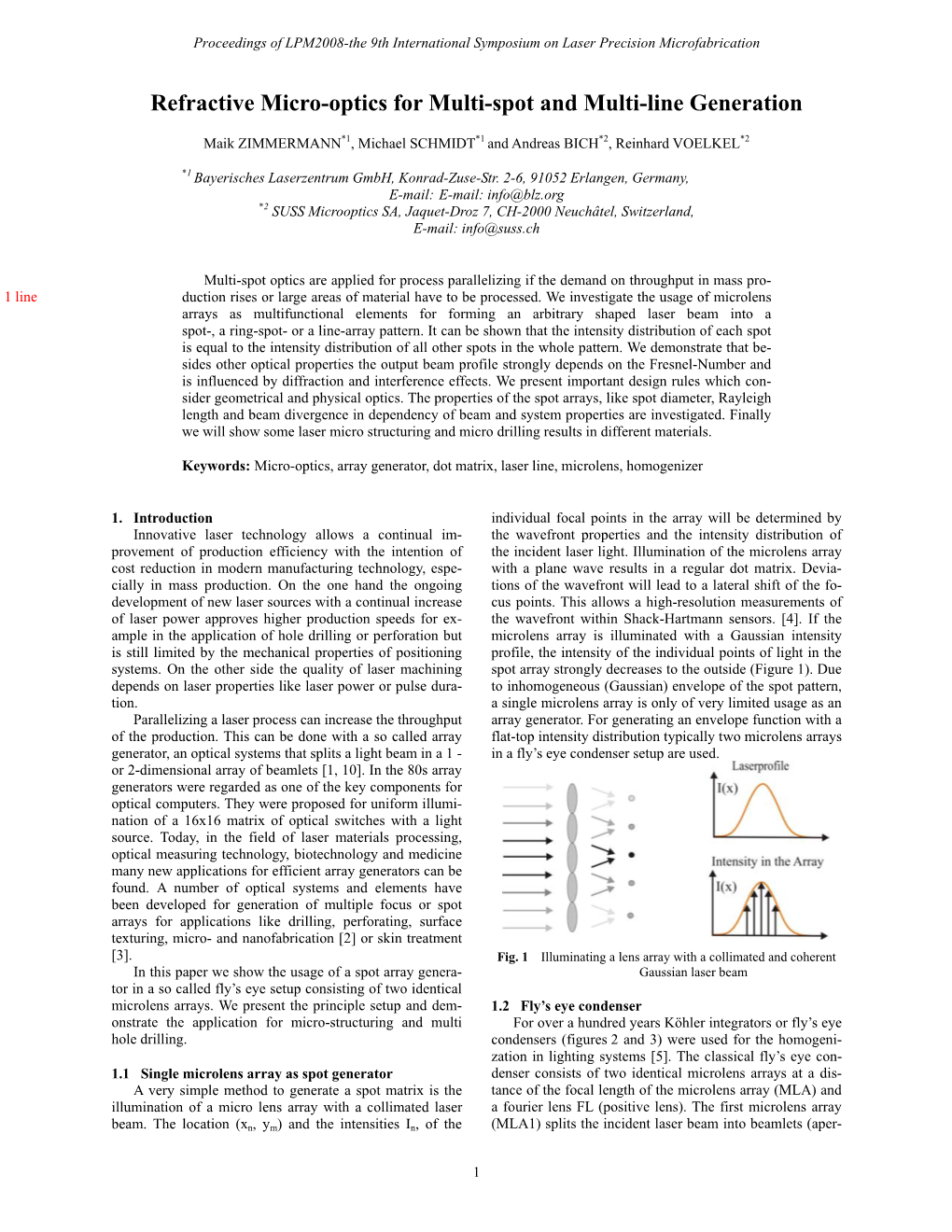 Refractive Micro-Optics for Multi-Spot and Multi-Line Generation