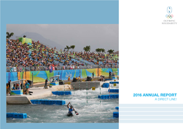2016 Annual Report a Direct Line ! OLYMPIC SOLIDARITY 2016 ANNUAL REPORT 1 2 3 4 5 6