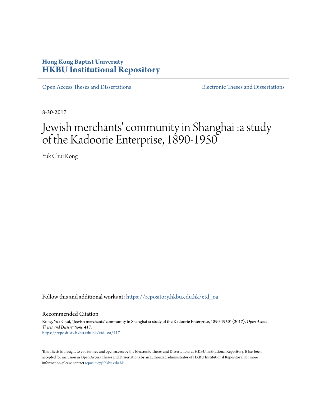 Jewish Merchants' Community in Shanghai :A Study of the Kadoorie Enterprise, 1890-1950 Yuk Chui Kong