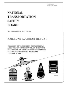 Collision of Washington Metropolitan Area Transit Authority Train T-111 with Standing Train at Shady Grove Passenger Station, Gaithersburg, Maryland January 6, 1996