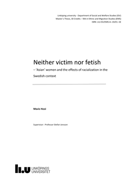 Neither Victim Nor Fetish – ‘Asian’ Women and the Effects of Racialization in the Swedish Context