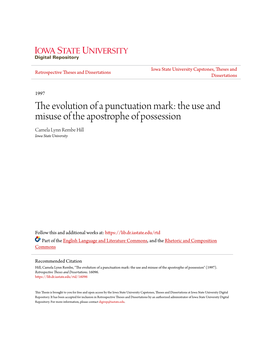 The Evolution of a Punctuation Mark: the Use and Misuse of the Apostrophe of Possession Camela Lynn Rembe Hill Iowa State University