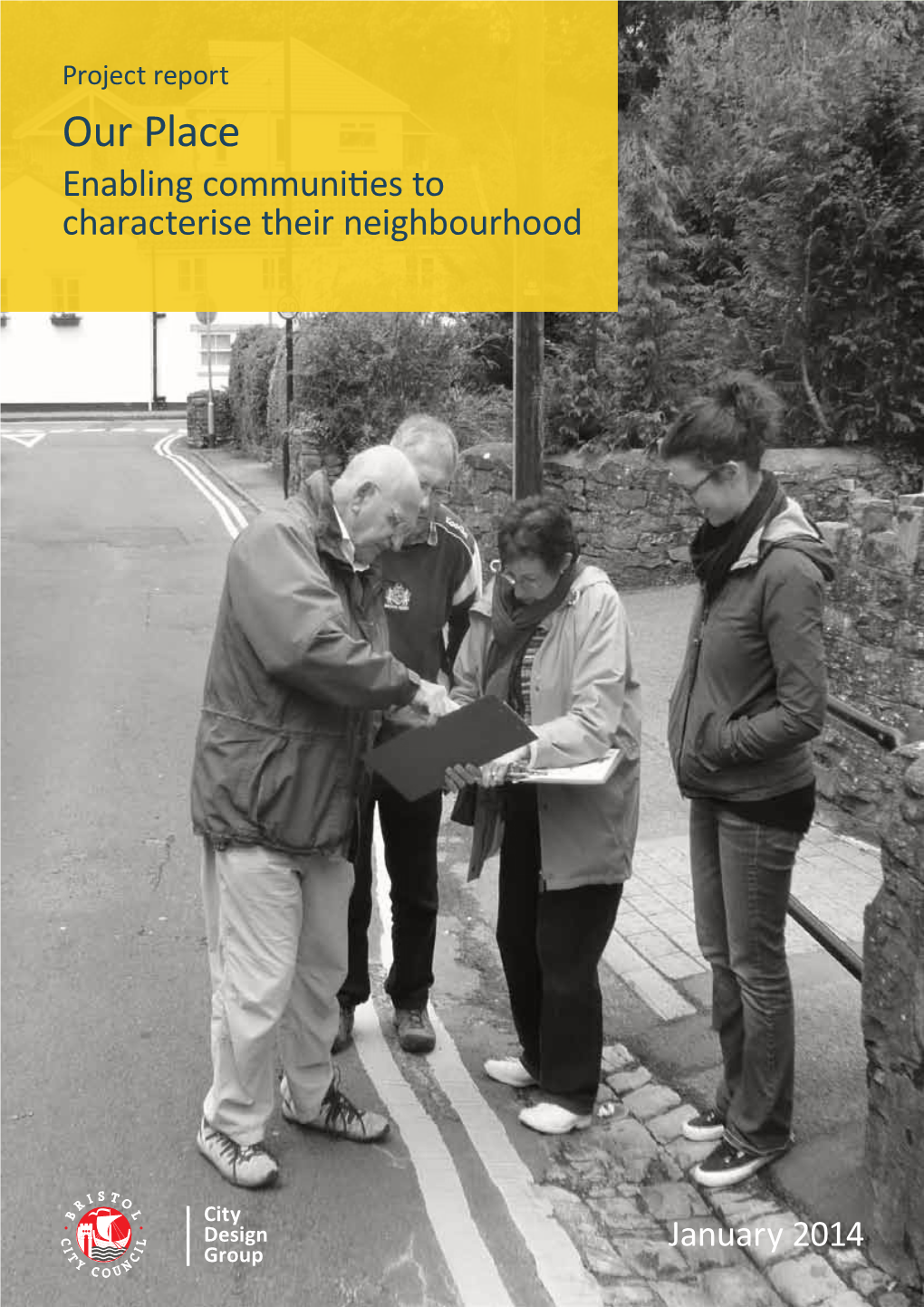 Project Report Our Place Enabling Communities to Characterise Their Neighbourhood