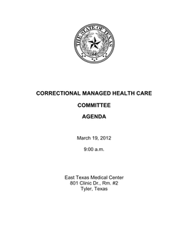 CORRECTIONAL MANAGED HEALTH CARE COMMITTEE March 19, 2012 9:00 A.M