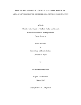 SMOKING and MULTIPLE SCLEROSIS: a SYSTEMATIC REVIEW and META-ANALYSIS USING the BRADFORD HILL CRITERIA for CAUSATION a Thesis