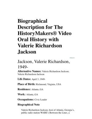 Biographical Description for the Historymakers® Video Oral History with Valerie Richardson Jackson