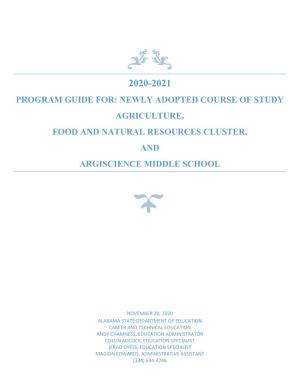 Program Guide For: Newly Adopted Course of Study Agriculture, Food and Natural Resources Cluster, and Argiscience Middle School