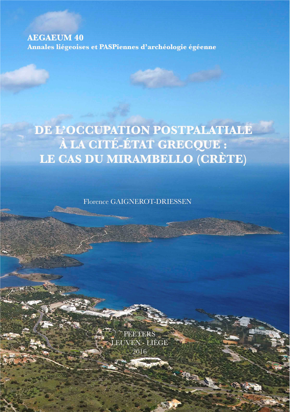 De L'occupation Postpalatiale a La Cite-Etat Grecque