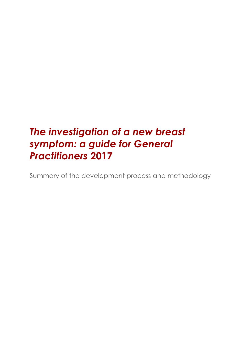 The Investigation of a New Breast Symptom: a Guide for General Practitioners 2017