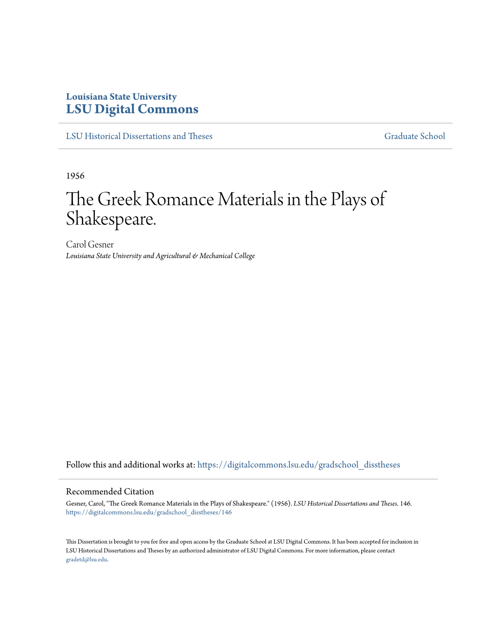 The Greek Romance Materials in the Plays of Shakespeare. Carol Gesner Louisiana State University and Agricultural & Mechanical College