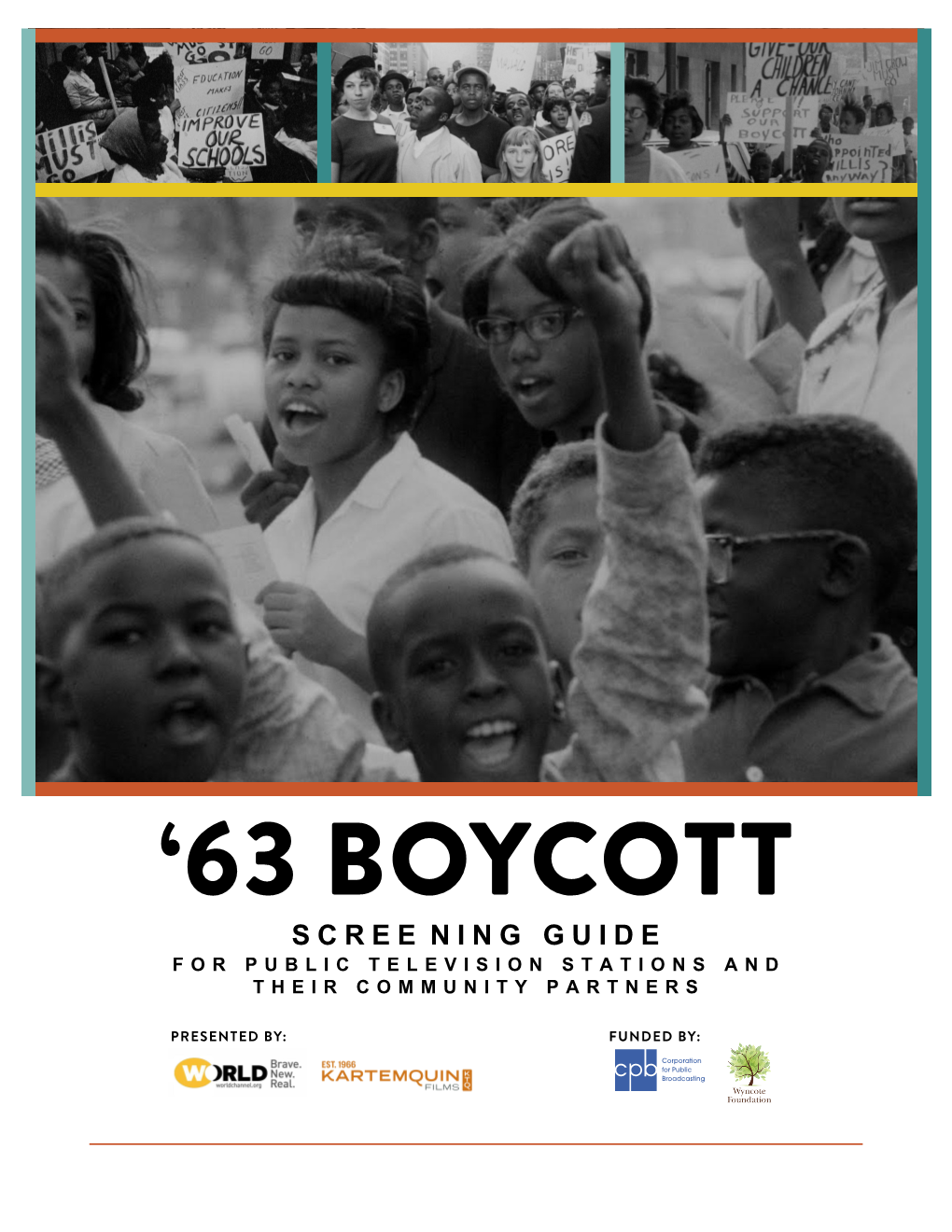 63 Boycott Scree Ning Guide for Public Television Stations and Their Community Partners