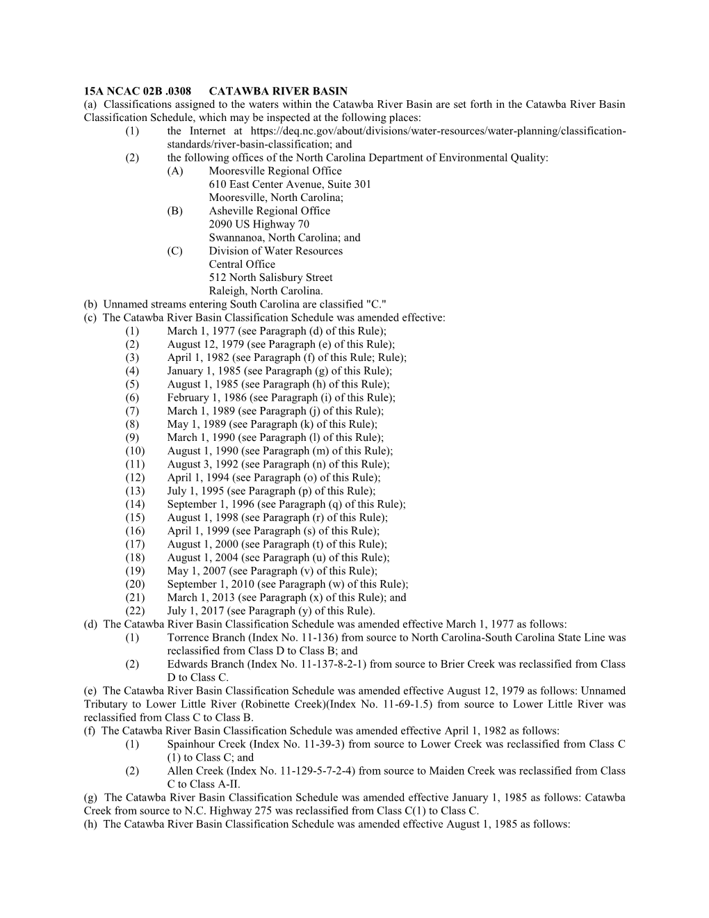 15A NCAC 02B .0308 CATAWBA RIVER BASIN (A) Classifications Assigned to the Waters Within the Catawba River Basin Are Set Forth