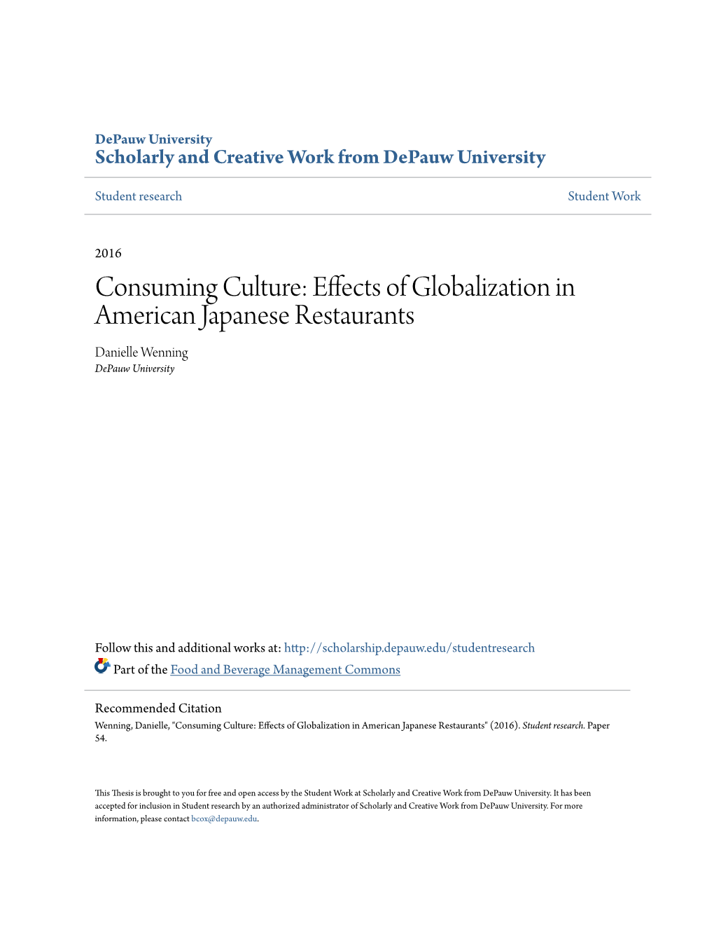 Effects of Globalization in American Japanese Restaurants Danielle Wenning Depauw University