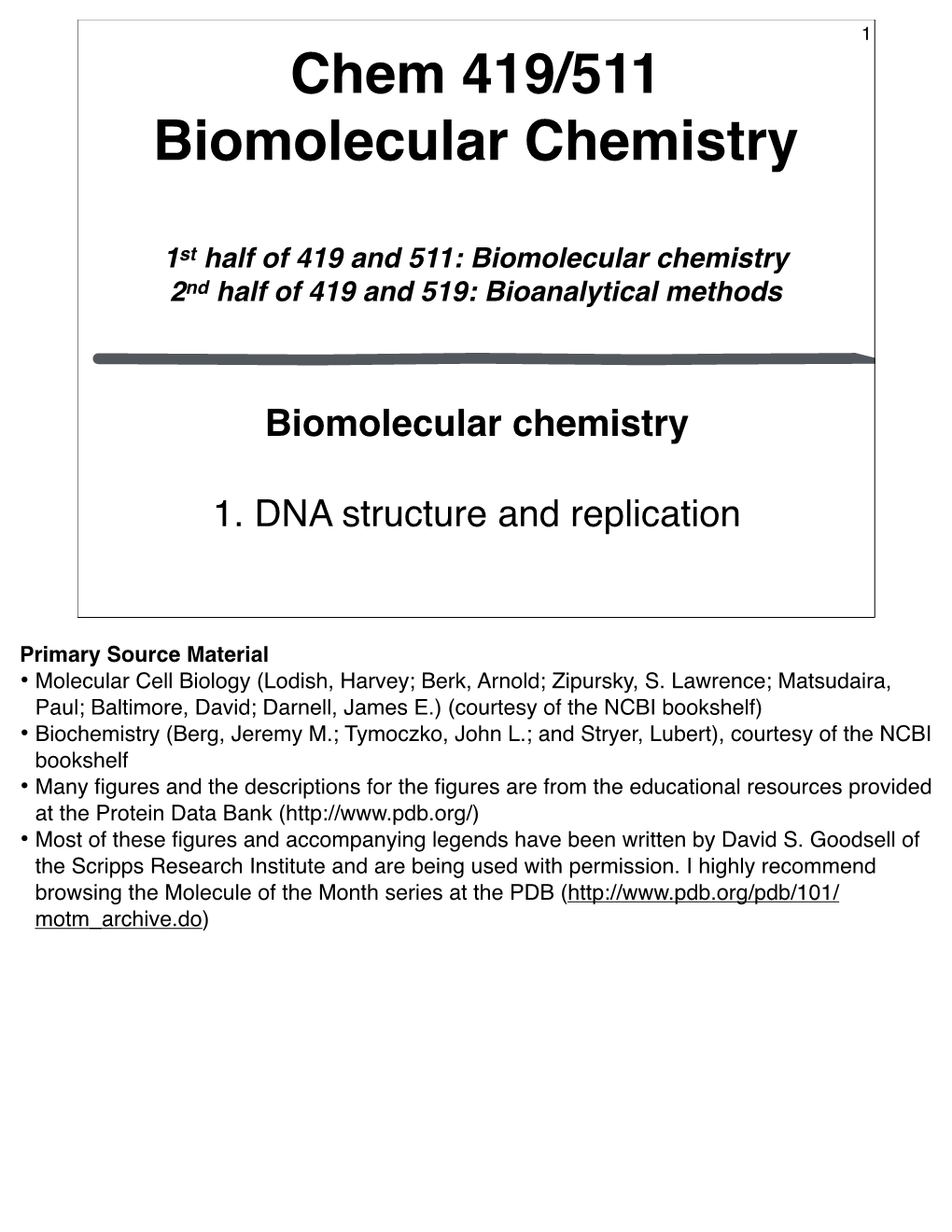 Chem 419/511 Biomolecular Chemistry