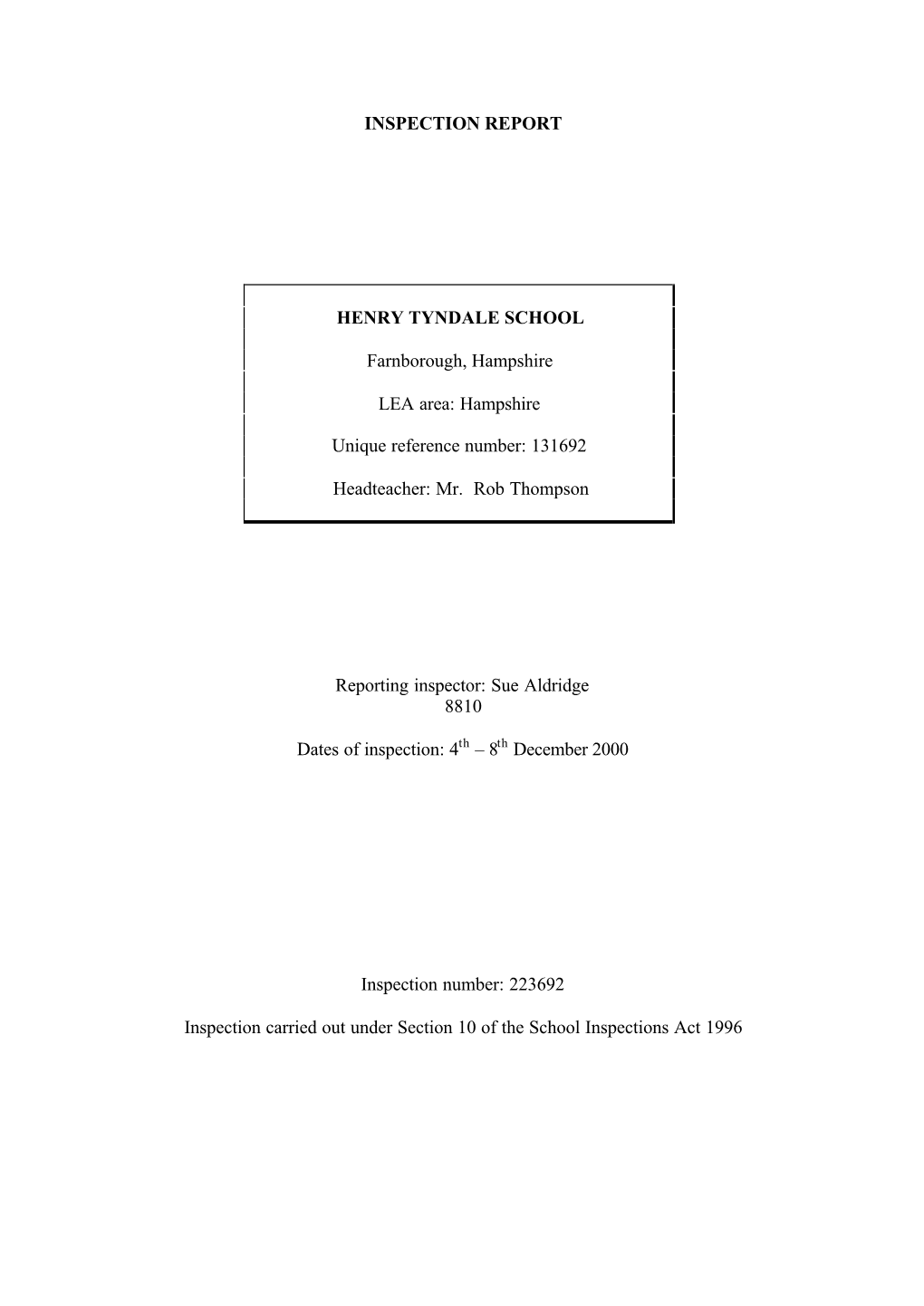 INSPECTION REPORT HENRY TYNDALE SCHOOL Farnborough