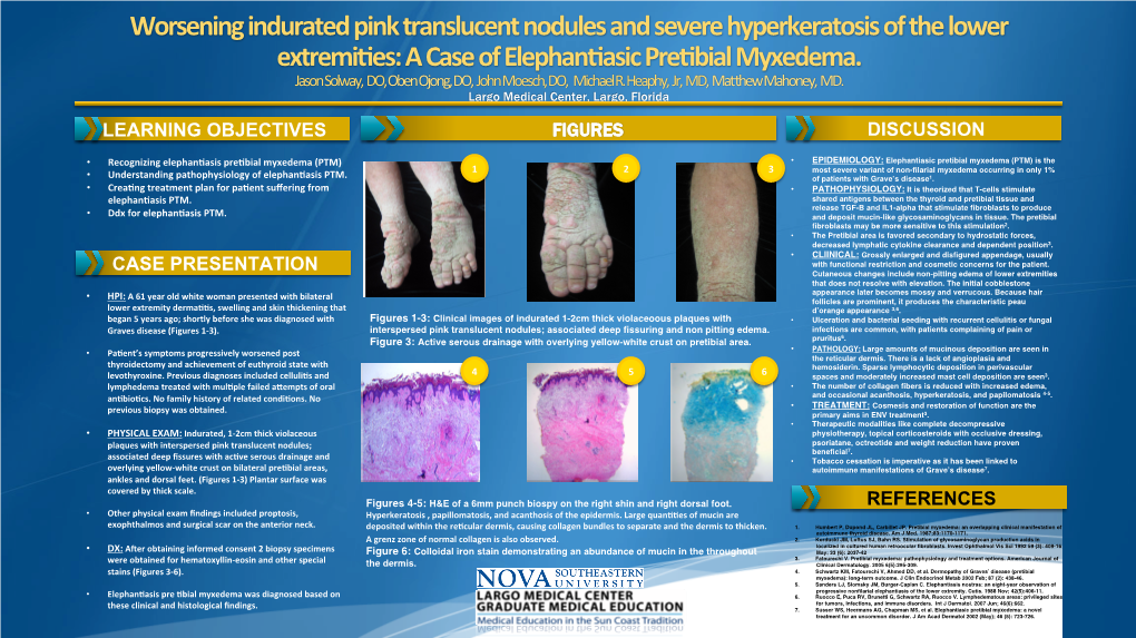 Worsening Indurated Pink Translucent Nodules and Severe Hyperkeratosis of the Lower Extremi�Es: a Case of Elephan�Asic Pre�Bial Myxedema