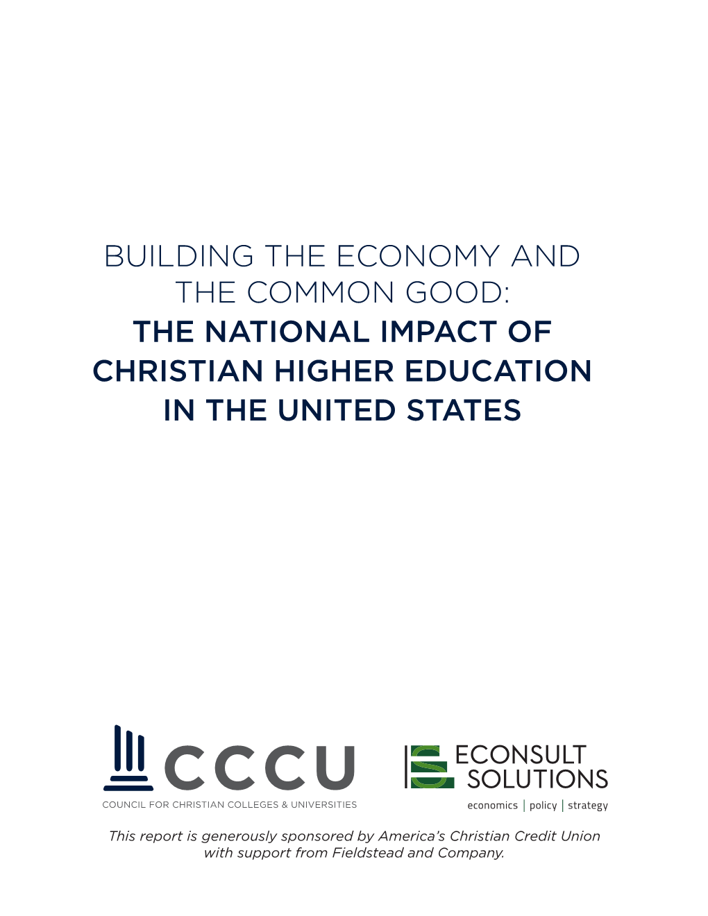 A National Economic Impact Report of CCCU Institutions