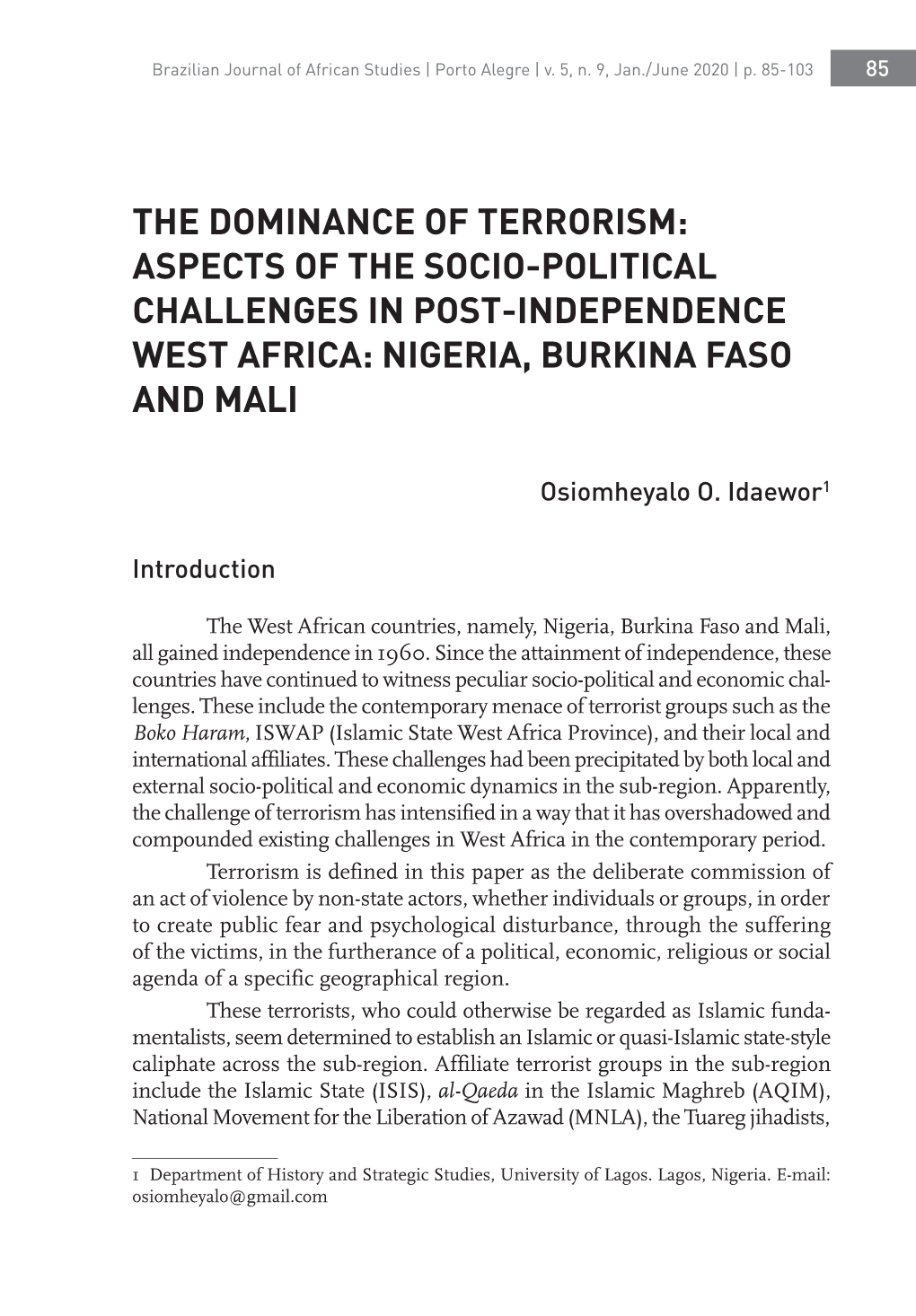 The Dominance of Terrorism: Aspects of the Socio-Political Challenges in Post-Independence West Africa: Nigeria, Burkina Faso and Mali