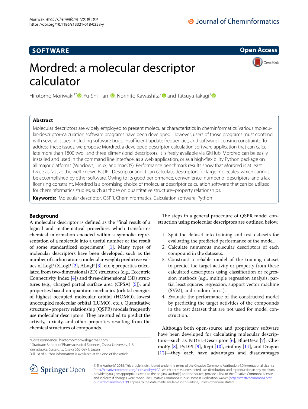 Mordred: a Molecular Descriptor Calculator Hirotomo Moriwaki1* , Yu‑Shi Tian1 , Norihito Kawashita2 and Tatsuya Takagi1
